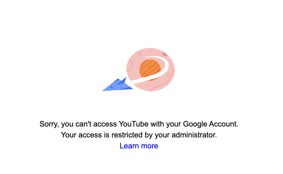 The error that comes up on students screen when trying to access YouTube.